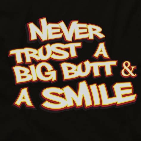 never trust a big booty and a smile lyrics nude